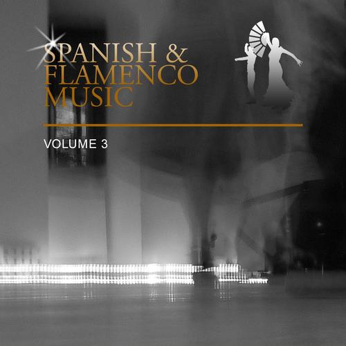 Spanish & Flamenco Music, Vol. 3