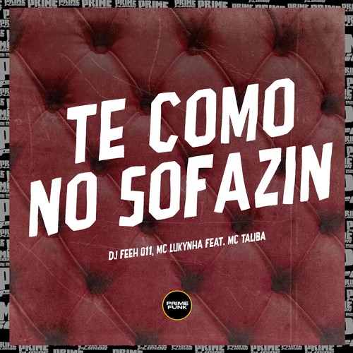 Te Como no Sofazin (Explicit)