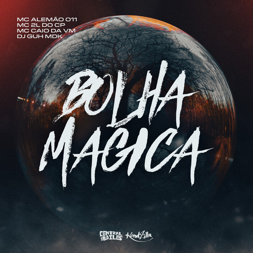 Bolha Mágica (Explicit)