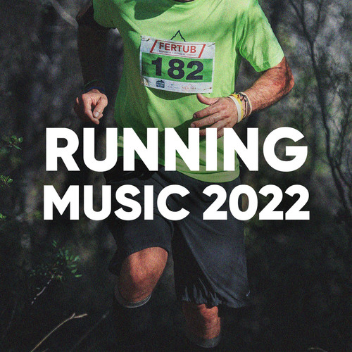 Running Music 2022 (Explicit)