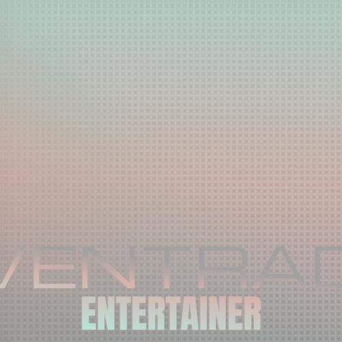 Ventrad Entertainer