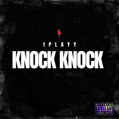 Knock Knock (Explicit)