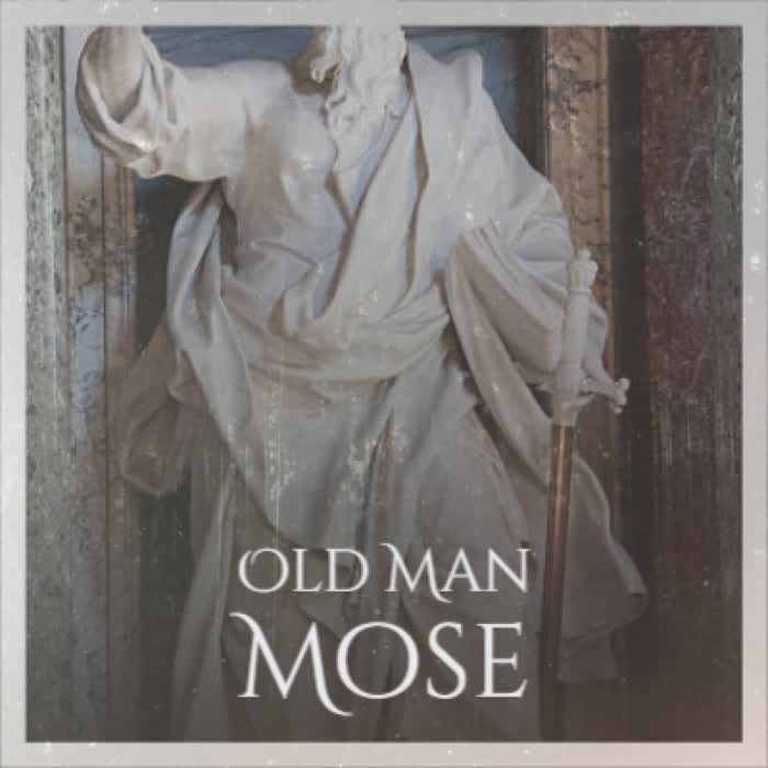 Old Man Mose