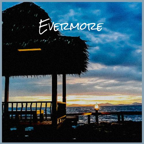 Evermore