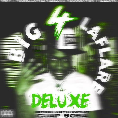 Big 4 LaFlare (Deluxe) [Explicit]