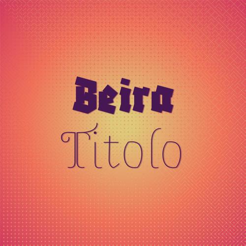 Beira Titolo