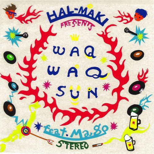 WAQ WAQ SUN (feat. Mago)