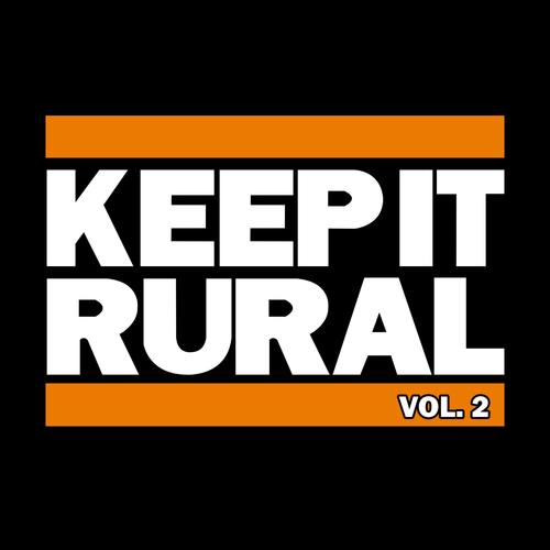 Keep It Rural, Vol. 2 (Explicit)