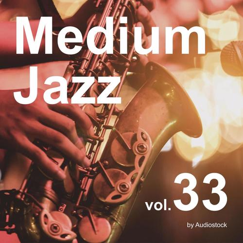 Medium Jazz, Vol. 33 -Instrumental BGM- by Audiostock