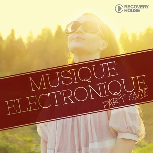 Musique Electronique, Pt. Onze