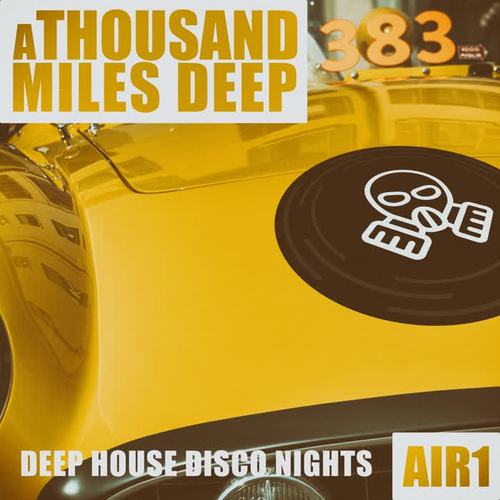 A Thousand Miles Deep - Air 1