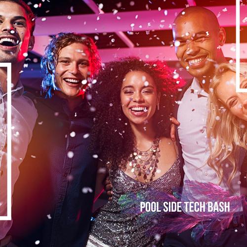 Pool Side Tech Bash