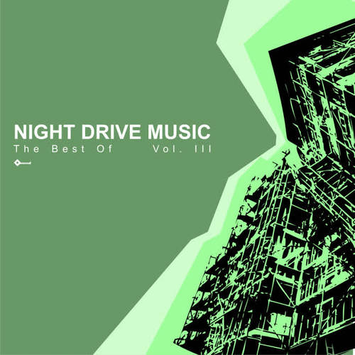 The Best of Night Drive Music, Vol. 3