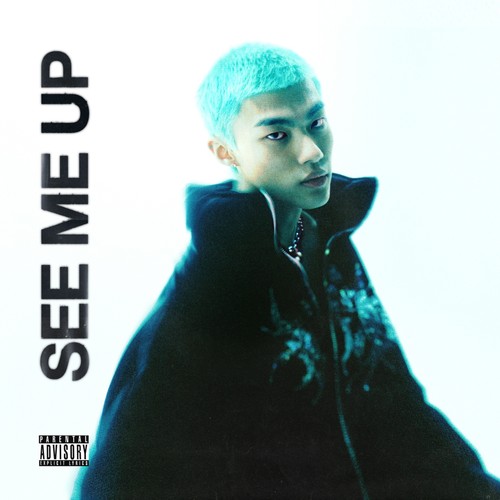 SEE ME UP (Explicit)