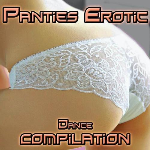 Panties Erotic Dance Compilation