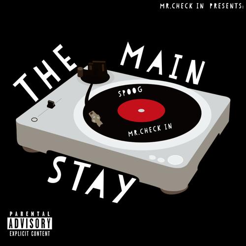 THE MAIN STAY (Explicit)