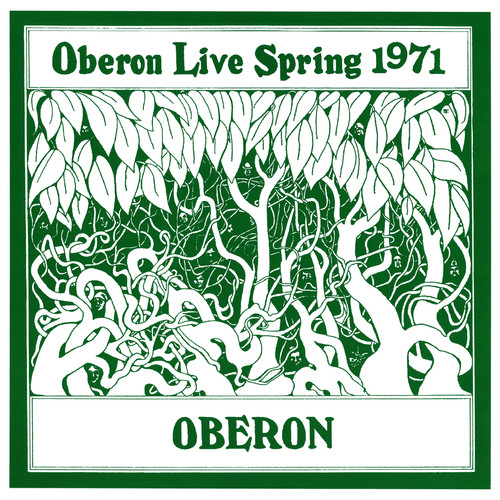 Oberon Live Spring 1971