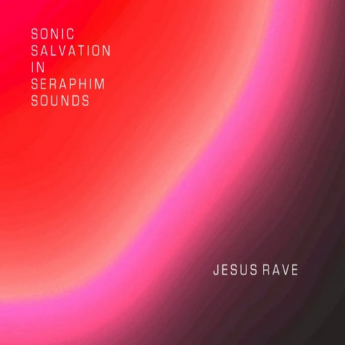 Jesus Rave