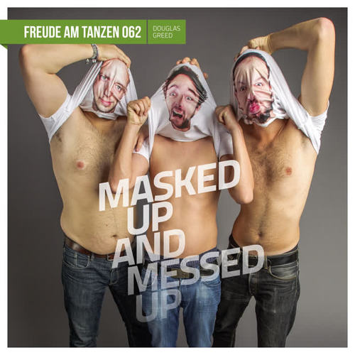 Masked up and Messed Up