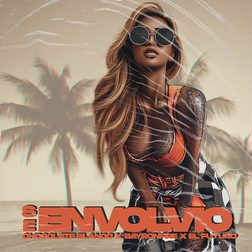 Se Envolvió (Explicit)