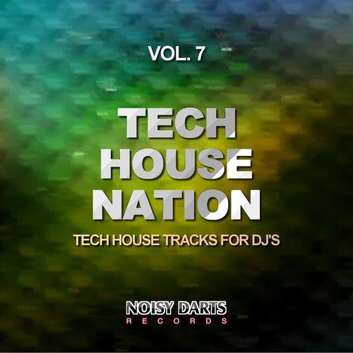 Tech House Nation, Vol. 7 (Tech House Tracks for DJ's)