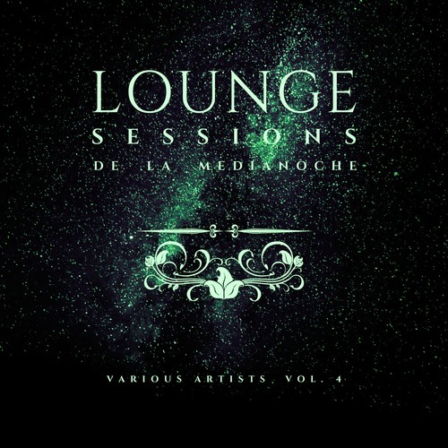 Lounge Sessions de la Medianoche, Vol. 4