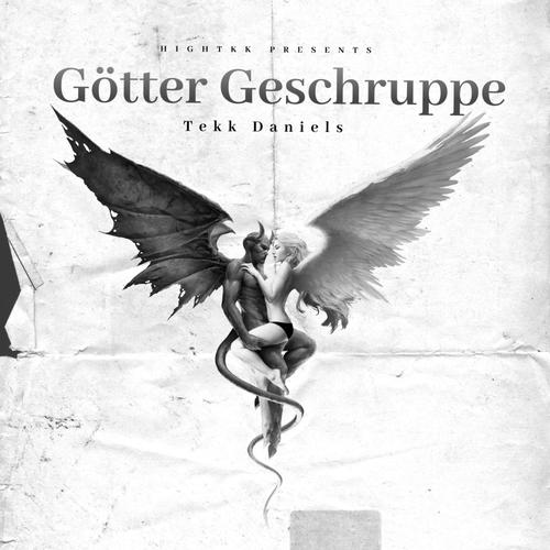 Götter Geschruppe (feat. Tekk Daniels)