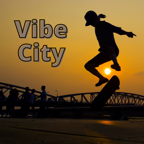 Vibe City (Explicit)