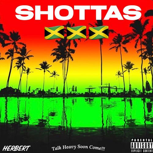 Shottas (Explicit)