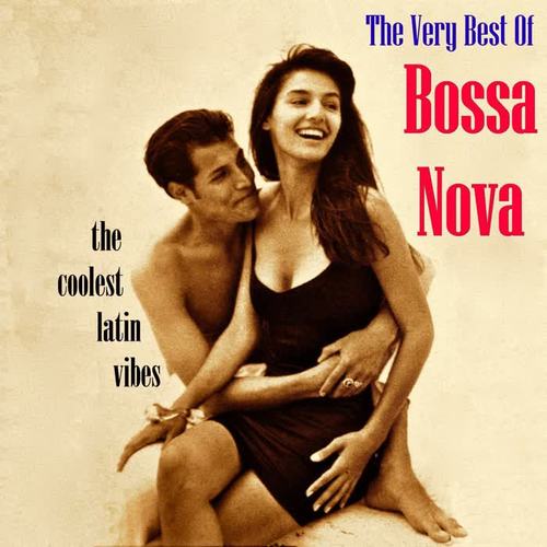 The Very Best of Bossa Nova