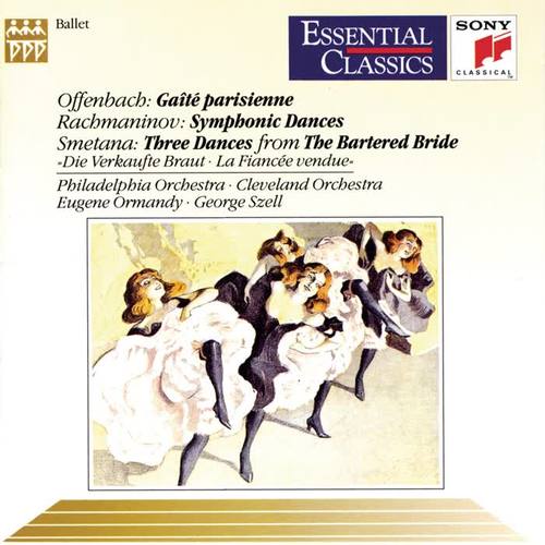 Gaité Parisienne, Symphonic Dances, and Three Dances from the Bartered Bride