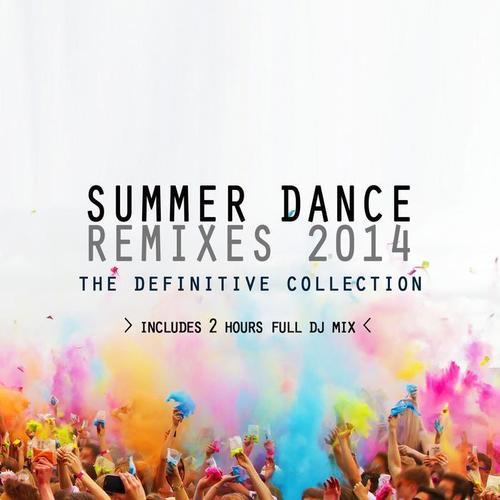 SUMMER DANCE REMIXES 2014