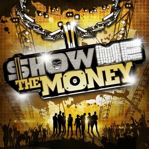 Show Me The Money