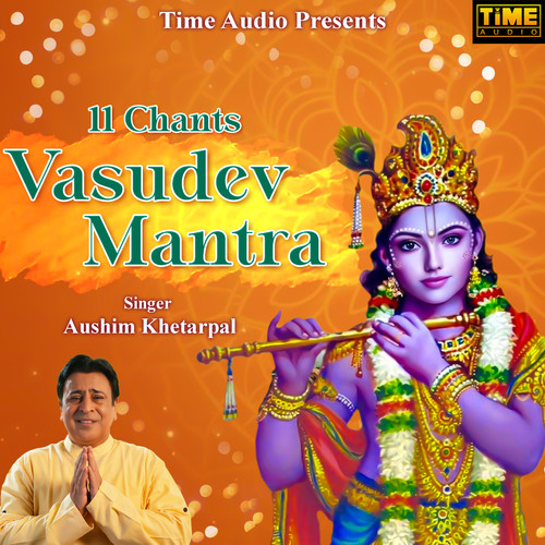 11 Chants - Vasudev Mantra