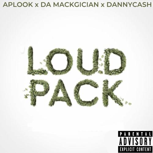 Loud Pack (feat. DannyCash) [Explicit]