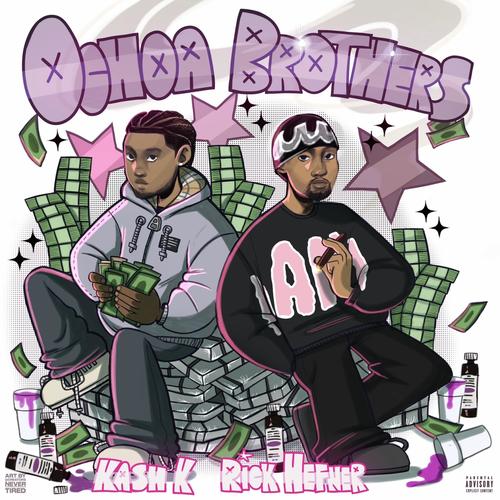 Ochoa Brothers (Explicit)