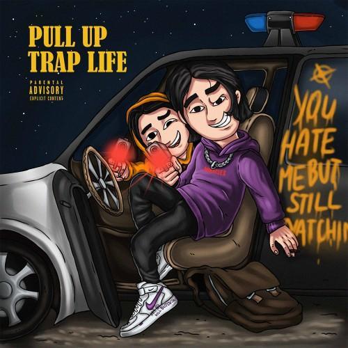 Trap Life (Explicit)