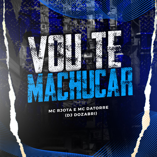 Vou Te Machucar (Explicit)