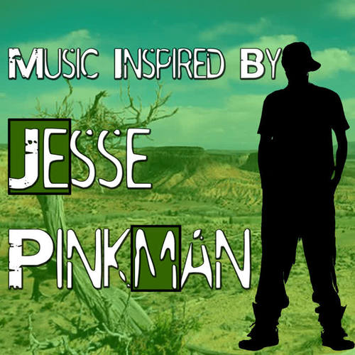 Bitch- Music Inspired by Jesse Pinkman