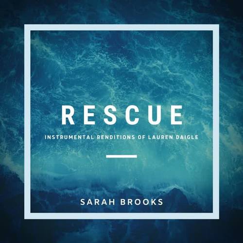 Rescue: Instrumental Arrangements of Lauren Daigle