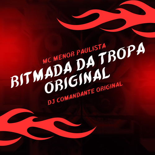 Ritmada da Tropa Original (Explicit)