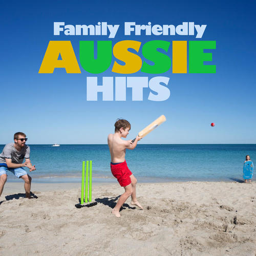 Family Friendly Aussie Hits