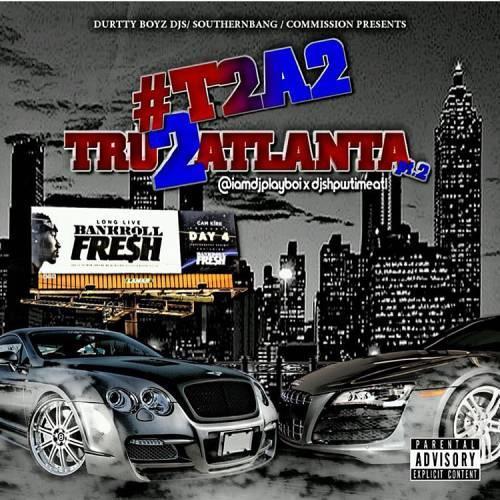 Tru 2 Atlanta 2 (Explicit)