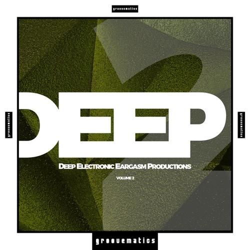 DEEP - Deep Electronic Eargasm Productions, Vol. 2