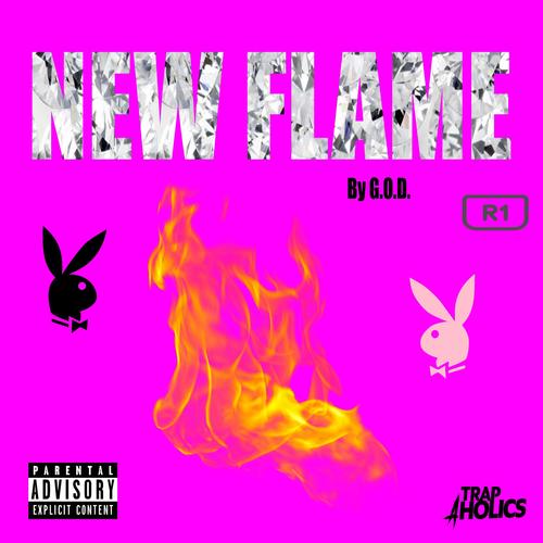 New Flame (Explicit)