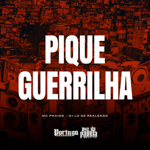 Pique Guerrilha (Explicit)