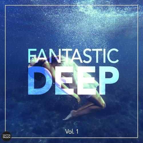 Fantastic Deep, Vol. 1