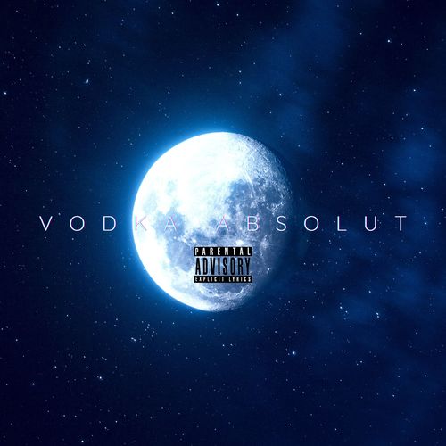 Vodka Absolut (Explicit)