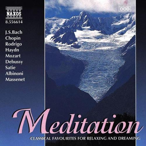 MEDITATION - Classical Favourites for Relaxing and Dreaming