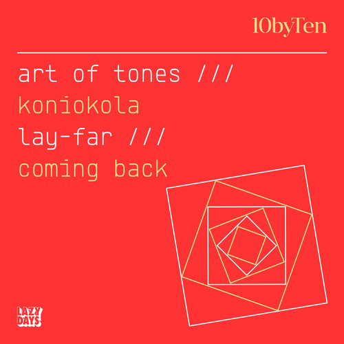 10 By Ten (Art Of Tones/Lay-Far)